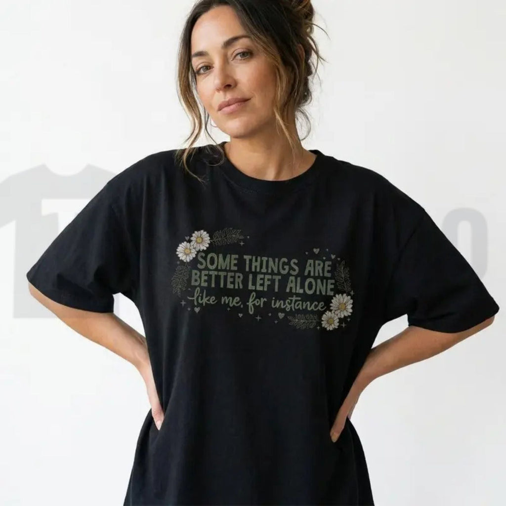 In My Defense I Was Left Unsupervised Tee – Funny Sarcastic Introvert Floral Shirt